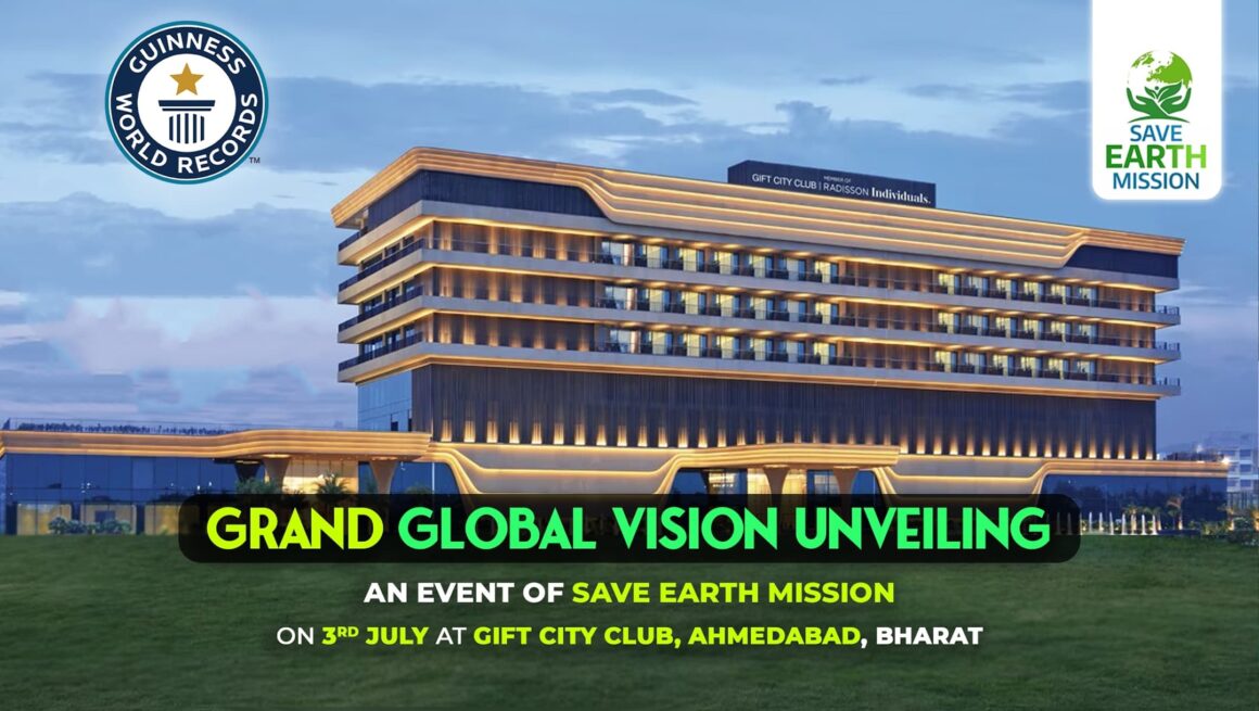 After Creating History with Guinness World Record, Save Earth Mission Announces Grand Global Vision Unveiling in Ahmedabad, India